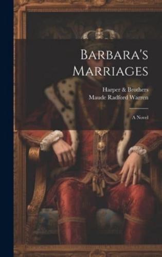 Barbara's Marriages