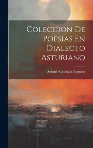 Coleccion De Poesias En Dialecto Asturiano