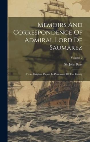 Memoirs And Correspondence Of Admiral Lord De Saumarez