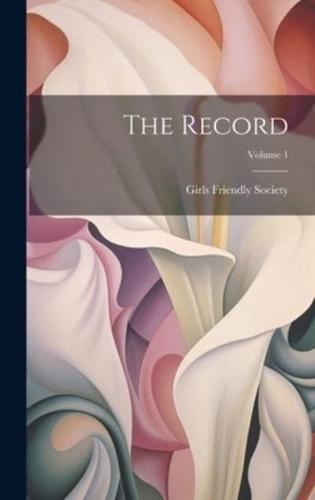 The Record; Volume 1