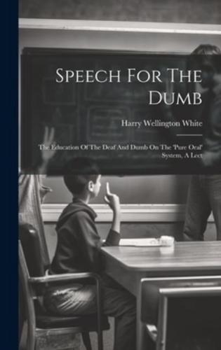 Speech For The Dumb