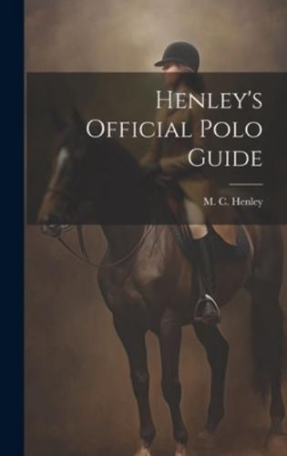 Henley's Official Polo Guide