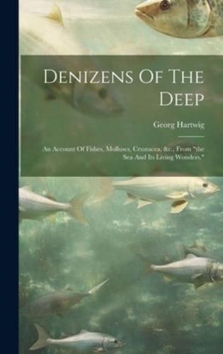 Denizens Of The Deep