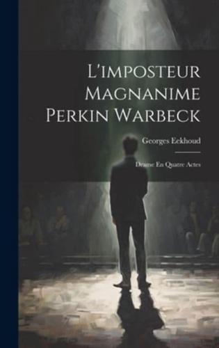 L'imposteur Magnanime Perkin Warbeck