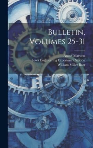 Bulletin, Volumes 25-31