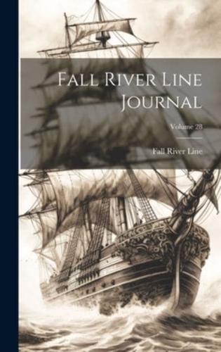 Fall River Line Journal; Volume 28