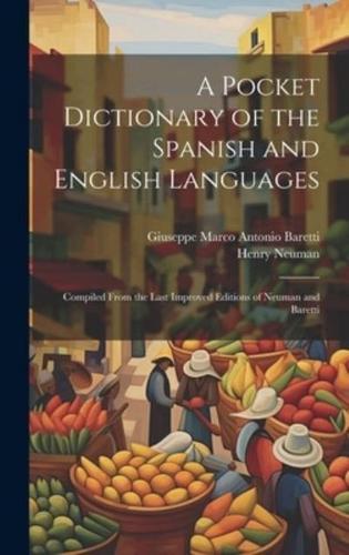 A Pocket Dictionary of the Spanish and English Languages