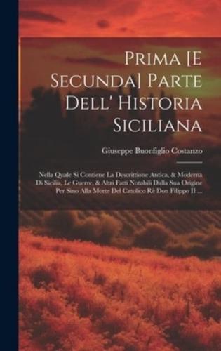 Prima [E Secunda] Parte Dell' Historia Siciliana