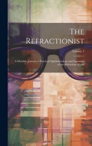 The Refractionist