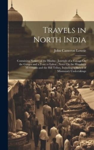 Travels in North India