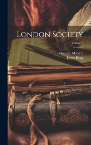 London Society; Volume 3