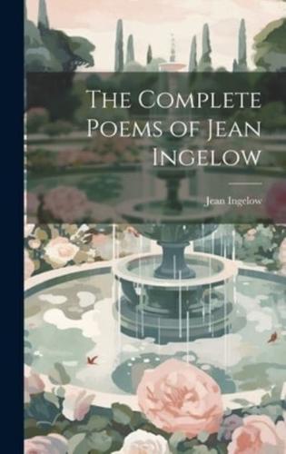 The Complete Poems of Jean Ingelow