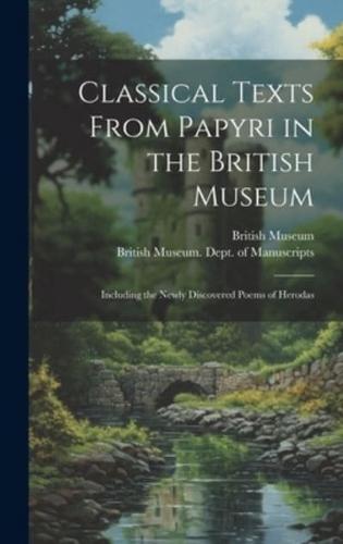 Classical Texts From Papyri in the British Museum