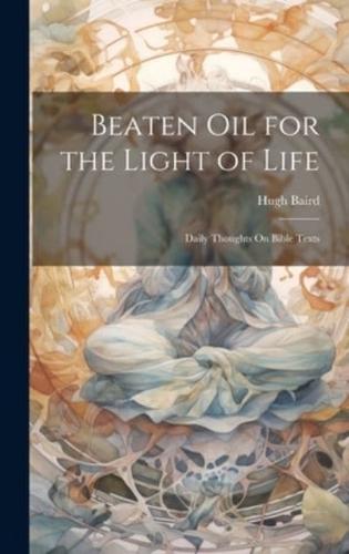 Beaten Oil for the Light of Life