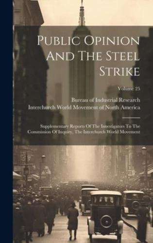 Public Opinion And The Steel Strike