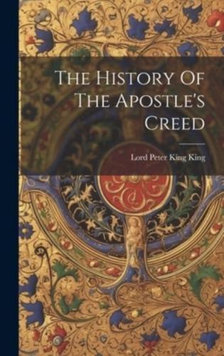 The History Of The Apostle's Creed