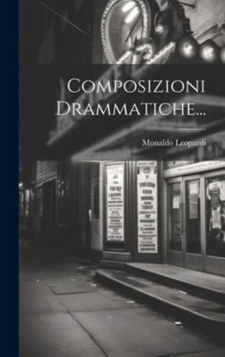 Composizioni Drammatiche...