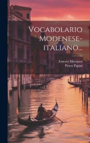Vocabolario Modenese-Italiano...