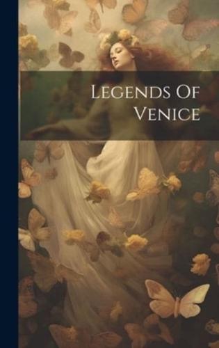 Legends Of Venice