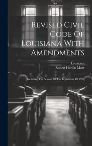 Revised Civil Code Of Louisiana With Amendments