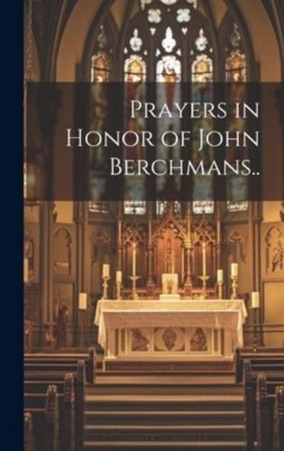 Prayers in Honor of John Berchmans..
