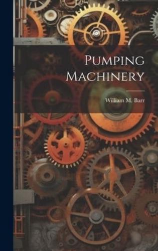 Pumping Machinery