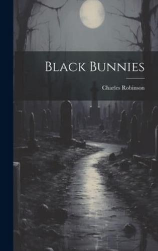 Black Bunnies