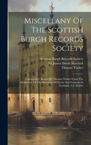 Miscellany Of The Scottish Burgh Records Society