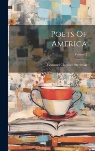 Poets Of America; Volume 2