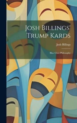 Josh Billings' Trump Kards