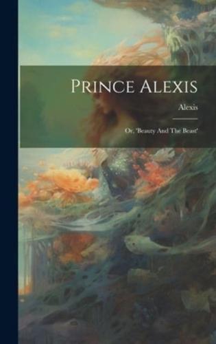 Prince Alexis