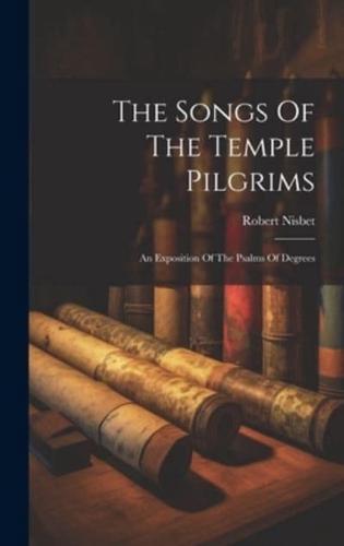The Songs Of The Temple Pilgrims