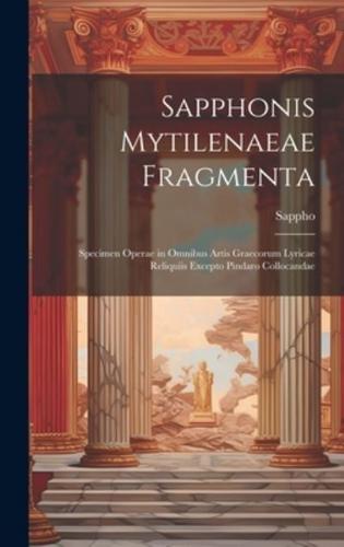 Sapphonis Mytilenaeae Fragmenta