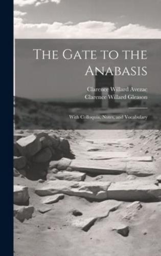 The Gate to the Anabasis