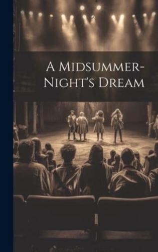 A Midsummer-Night's Dream