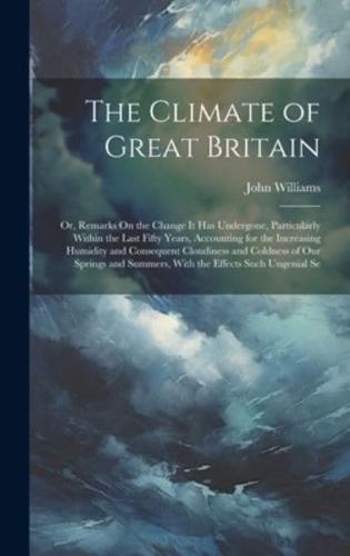 The Climate of Great Britain