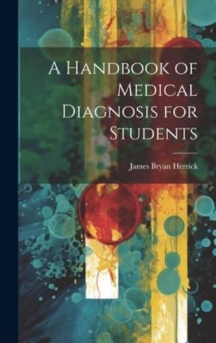 A Handbook of Medical Diagnosis for Students