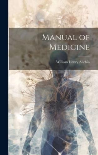 Manual of Medicine