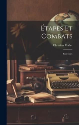 Étapes Et Combats; Souvenirs