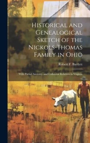 Historical and Genealogical Sketch of the Nickols-Thomas Family in Ohio