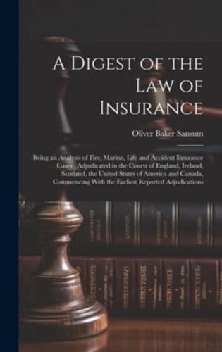 A Digest of the Law of Insurance