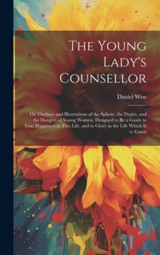 The Young Lady's Counsellor