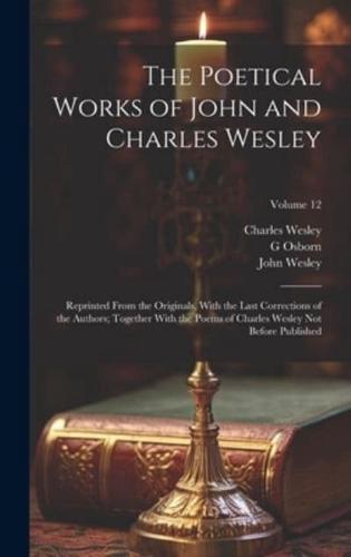 The Poetical Works of John and Charles Wesley