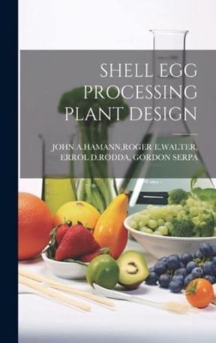 Shell Egg Processing Plant Design