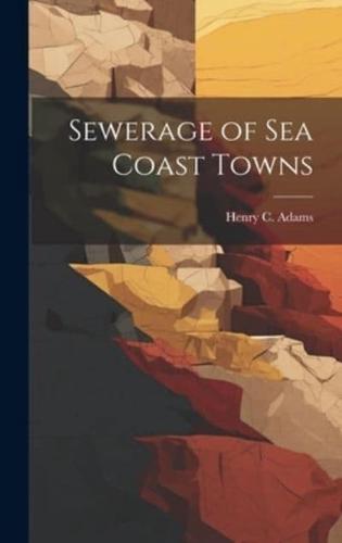 Sewerage of Sea Coast Towns