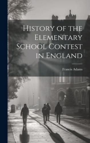 History of the Elementary School Contest in England