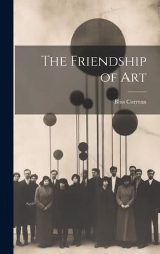 The Friendship of Art