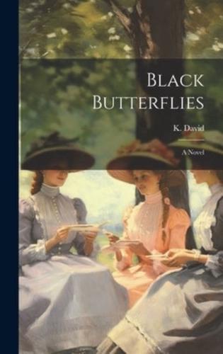 Black Butterflies