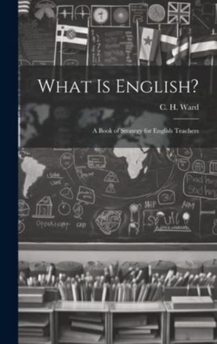 What Is English?