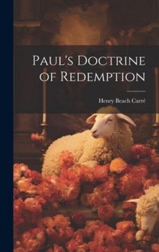 Paul's Doctrine of Redemption